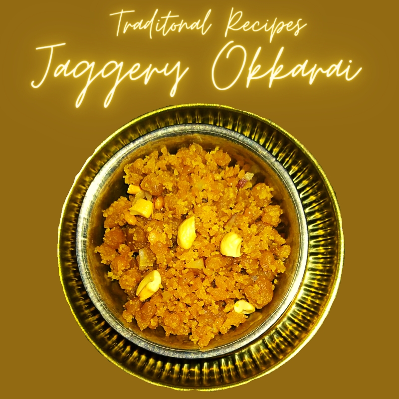 Okkarai ( Jaggery sweet )